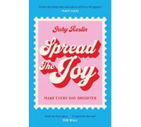 Gaby Roslin Spread the Joy (Tascabile)