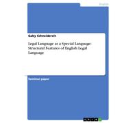 Gaby Schneidereit Legal Language as a Special Language (Tascabile)