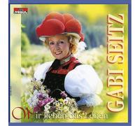 Gaby Seitz Wir Lieben das Leben (CD)