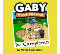 Gaby Y Los Chamas: De Campismo