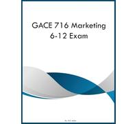 GACE 716 Marketing 6-12 Exam