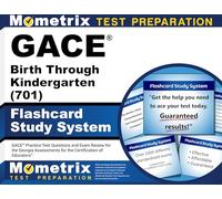 GACE Birth Through Kindergarten (701) Flashcard Study System: GACE Practice Test Questions and Exam Review for the Georgia Assessments for the Certification of Educators