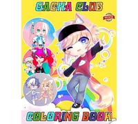 Gacha Clu Coloring Book Cute Character for Teen Men Women Kid: 50+ Great Coloring Pages For Kids, Teens, Adults. Beautiful And Exclusive Illustrations ... Create Your Masterpieces. Size 8.5 x 11 inch