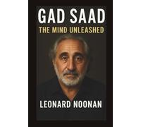 GAD SAAD: THE MIND UNLEASHED