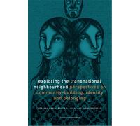 Gad Schaffer Exploring the Transnational Neighbourhood (Tascabile)