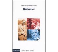Gadamer - Di Cesare Donatella