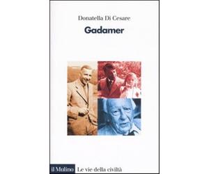 Gadamer - Di Cesare Donatella