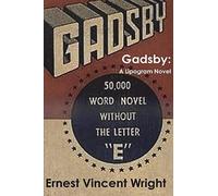 Gadsby: A Lipogram Novel