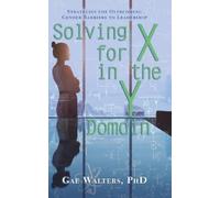 Gae Walters Solving for X in the Y Domain (Copertina rigida)