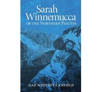 Gae Whitney Canfield Sarah Winnemucca (Tascabile)
