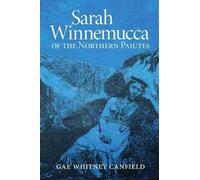 Gae Whitney Canfield Sarah Winnemucca (Tascabile)