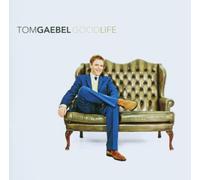 Gaebel Tom - Good Life