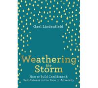 Gael Lindenfield Weathering the Storm (Tascabile)