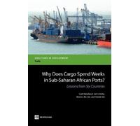 Gael Raballand Salim Refas Moni Why Does Cargo Spend Weeks in Sub-Sa (Tascabile)