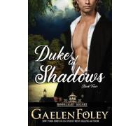 Gaelen Foley Duke of Shadows (Moonlight Square, Book 4) (Tascabile)