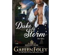 Gaelen Foley Duke of Storm (Moonlight Square, Book 3) (Tascabile)