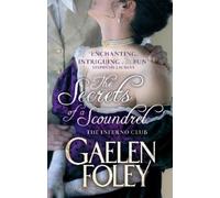 Gaelen Foley The Secrets of a Scoundrel (Tascabile) Inferno Club