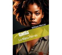 Gaelia La Mata Perros