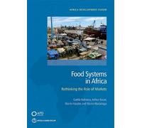 Gaëlle Balineau Arthur Bauer Martin Kessler Nicole M Food Systems in (Tascabile)