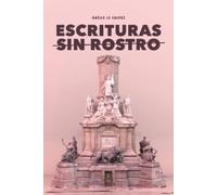 Escrituras Sin Rostro: El Antagonismo Como Estrategia Subversiva Del Zapatismo