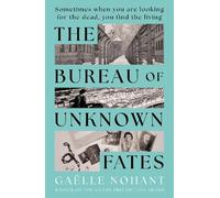 Gaëlle Nohant The Bureau of Unknown Fates (Tascabile)