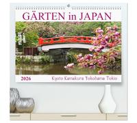 Gärten in Japan (hochwertiger Premium Wandkalender 2026 DIN A2 quer), Kunstdruck in Hochglanz: Eine Entdeckungsreise durch japanische Gärten von Kyoto bis Tokio