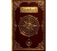 Gästebuch Hochzeit - Romantisches & mystisches Hochzeitsgästebuch im Ritter & Burg Design: Perfekt für Mittelalter-Hochzeiten, Burgfeste & ... Erinnerungsbuch für Gäste, Wünsche & Sprüche