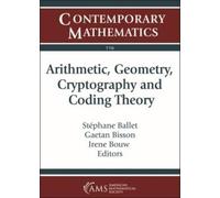 Gaetan Bisson Arithmetic, Geometry, Cryptography and Coding Theory (Tascabile)