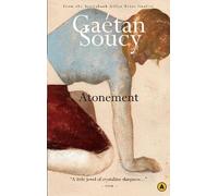 Gaetan Soucy Atonement (Tascabile)