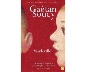 Gaetan Soucy Vaudeville (Tascabile)