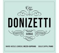 Lemieux Marie-Nicole & Zappa Giulio - Donizetti Songs Vol. 4