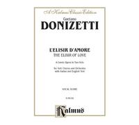 Gaetano Donizetti The Elixir of Love (L'Elisir D'Amore) (Sheet Music)