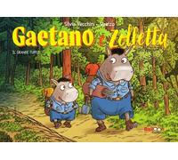 Gaetano e Zolletta. Il grande tuffo. Ediz. a colori