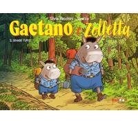 Gaetano e Zolletta. Il grande tuffo. Ediz. a colori: Vol. 4