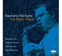 Gaetano Partipilo - The Right Place - Cd