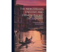 Gaetano Polidori Ferdinan The New Italian, English, and French Pock (Tascabile)