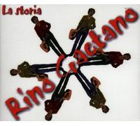 Gaetano,Rino - La Storia