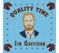 Gaffigan, Jim - Quality Time