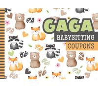 Gaga Babysitting Coupons: 50 Vouchers / Unique Designs on Each Gift Certificate / Blank Template Booklet / For New Mom - Dad - Parents / Woodland Animal Theme Pattern Cover