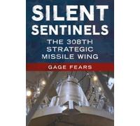 Gage Fears Fears, Gage Silent Sentinels (Tascabile)