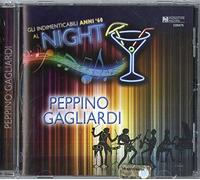 Gagliardi Peppino - Gli Indimenticabili Anni 60 Al Night