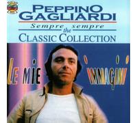 Gagliardi Peppino - The Classic Collection by Gagliardi Peppino