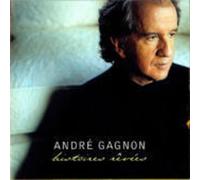 Gagnon, Andre - Histoires Revees