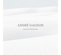Gagnon Andre - Les Voix Interieures