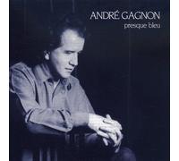 Gagnon, Andre - Presque Bleu