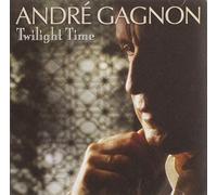 Gagnon, Andre - Twilight Time