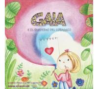Gaia e il quaderno del coraggio. Storia illustrata per bambini 4 - 7 anni di Ch