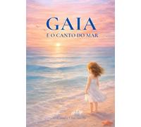 GAIA E O CANTO DO MAR