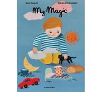 Gaia Guasti My Magic (Copertina rigida)
