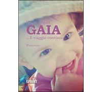 Gaia... Il viaggio continua
